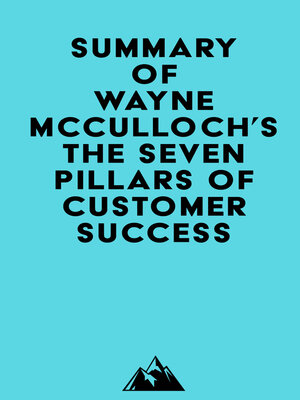 cover image of Summary of Wayne McCulloch's the Seven Pillars of Customer Success